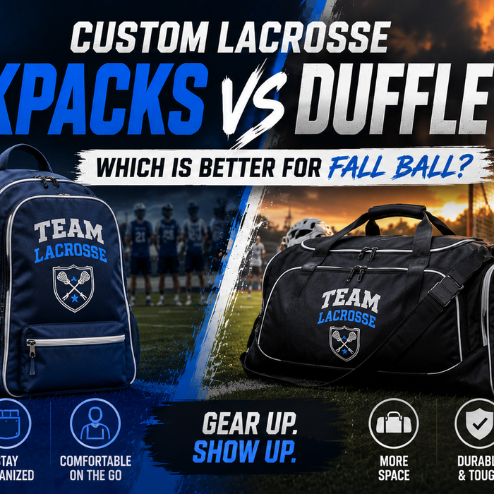 Custom Lacrosse Backpacks vs Duffle Bags: Which Is Better for Fall Ball?
